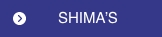 SHIMA'S